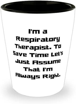 Respiratorni terapeut za višekratnu upotrebu, ja sam respiratorni terapeut. Da bismo uštedjeli vrijeme, popijmo samo maturalnu